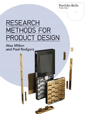 Research Methods for Product Design - Alex Milton, Paul Rodgers