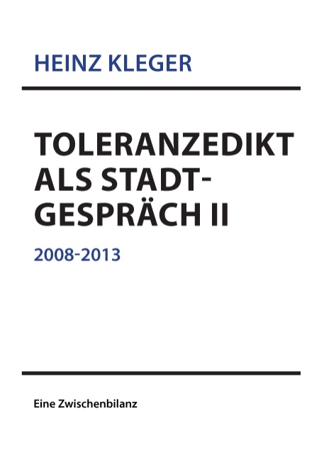 Toleranzedikt als Stadtgespräch II - Heinz Kleger