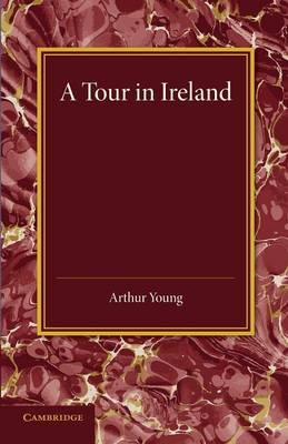 A Tour in Ireland - Arthur Young