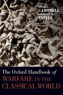 The Oxford Handbook of Warfare in the Classical World - 
