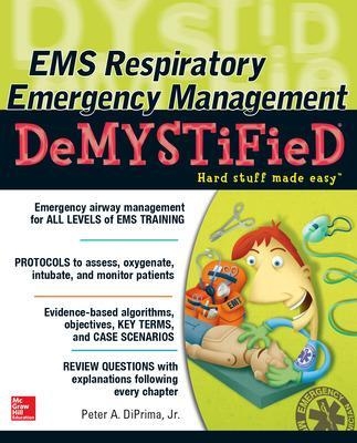 EMS Respiratory Emergency Management DeMYSTiFieD - Peter DiPrima