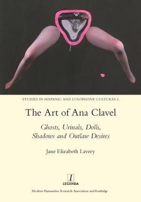 The Art of Ana Clavel - Jane Elizabeth Lavery
