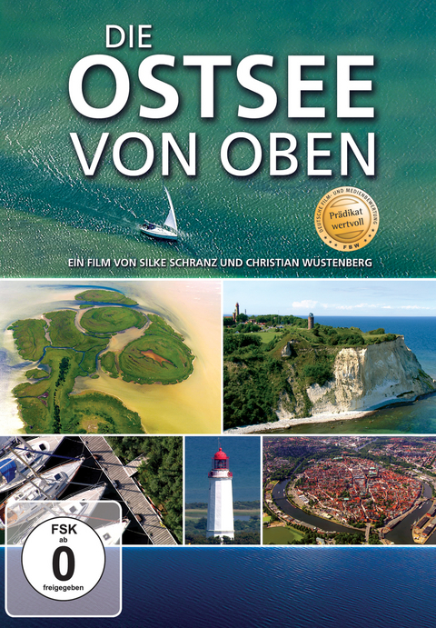 Die Ostsee von oben - Silke Schranz, Christian Wüstenberg