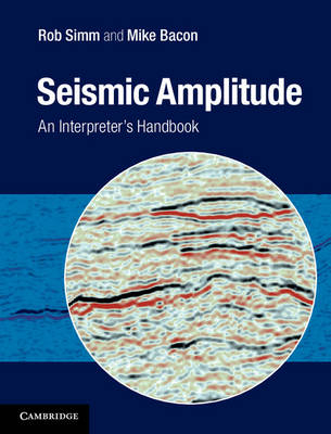 Seismic Amplitude - Rob Simm, Mike Bacon