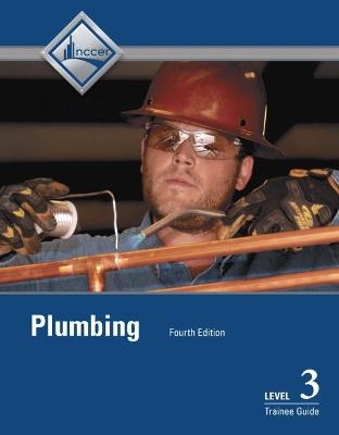 Plumbing Trainee Guide, Level 3 -  NCCER