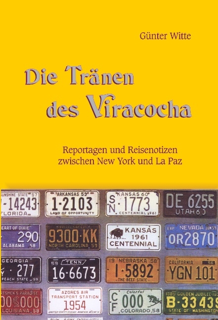 Die Tränen des Viracocha - Günter Witte