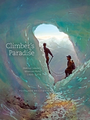 Climber's Paradise - PearlAnn Reichwein