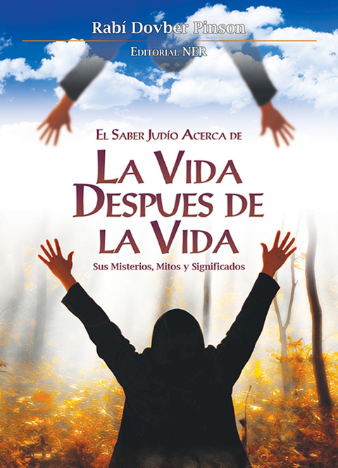 La Vida Despues de la Vida -  Dovber Pinson