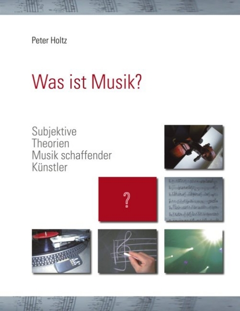 Was ist Musik ? - Peter Holtz