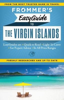 Frommer's EasyGuide to the Virgin Islands - Frommer Media