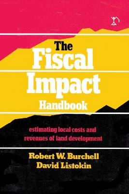 The Fiscal Impact Handbook - Robert W. Burchell, David Listokin