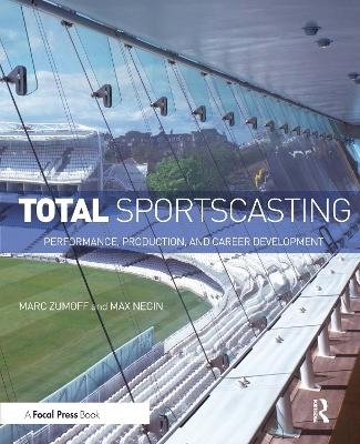 Total Sportscasting - Marc Zumoff, Max Negin