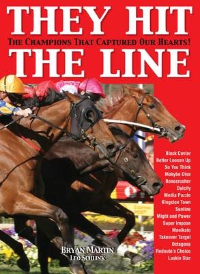 They Hit the Line - Bryan Martin, Leo Schlink