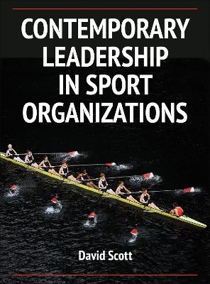 Contemporary Leadership in Sport Organizations - David Scott