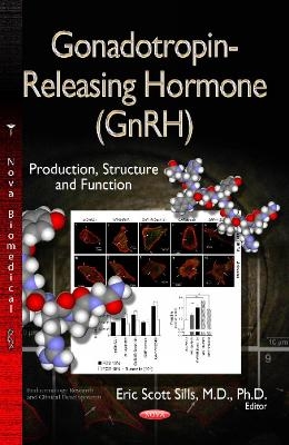 Gonadotropin-Releasing Hormone (GnRH) - 