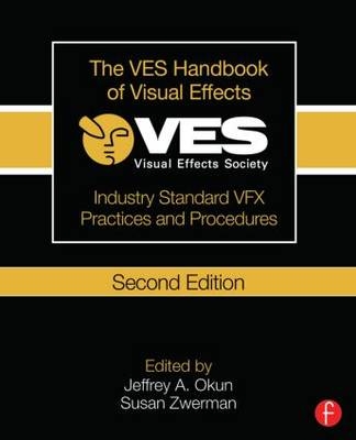 The VES Handbook of Visual Effects - 