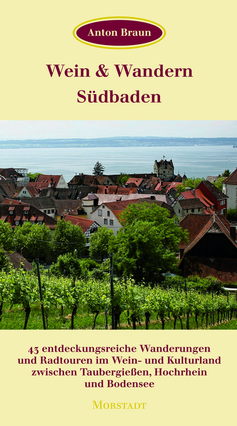 Wein & Wandern Südbaden - Anton Braun