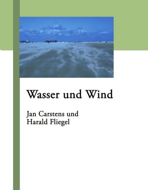 Wasser und Wind - Jan Carstens, Harald Fliegel
