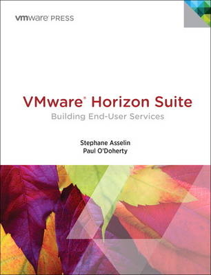 VMware Horizon Suite - Stephane Asselin, Paul O'Doherty