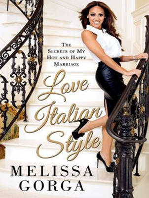 Love Italian Style - Melissa Gorga