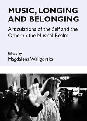 Music, Longing and Belonging - 