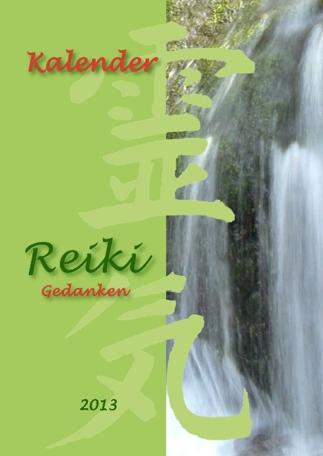 Kalender Reiki Gedanken 2013