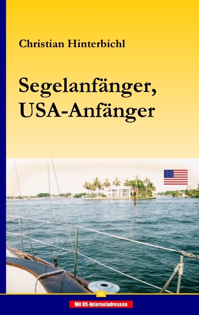 Segelanfänger, USA-Anfänger - Christian Hinterbichl