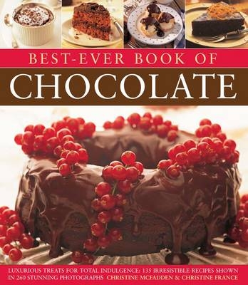 Best-Ever Book of Chocolate - Christine McFadden, Christine France