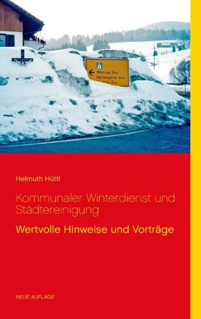 Kommunaler Winterdienst und Städtereinigung - Helmuth Hüttl