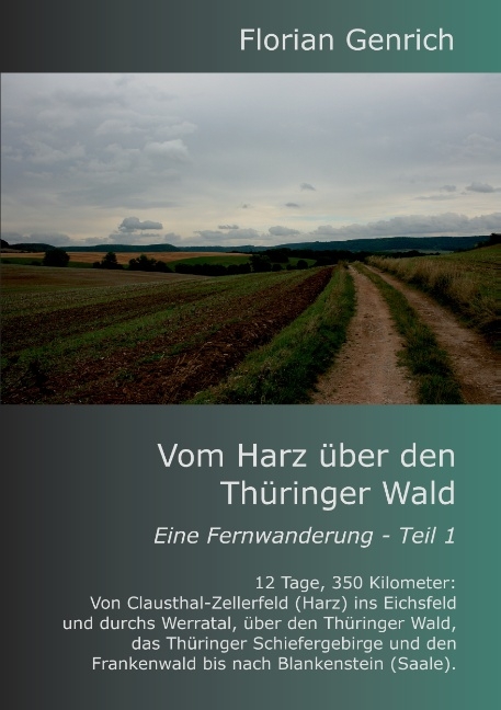 Vom Harz über den Thüringer Wald - Florian Genrich