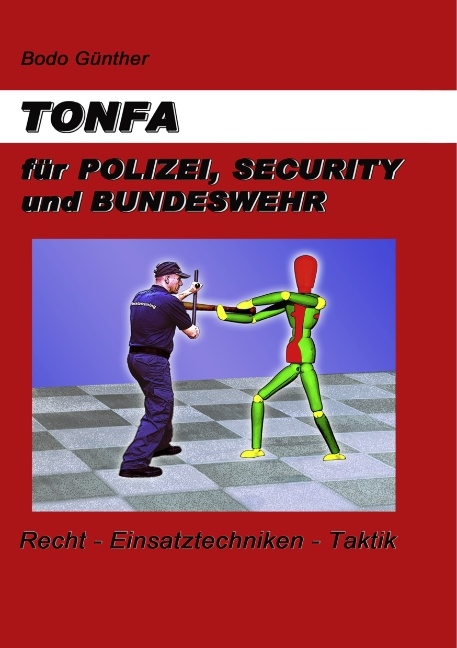 TONFA für Polizei, Security und Bundeswehr - Bodo Günther