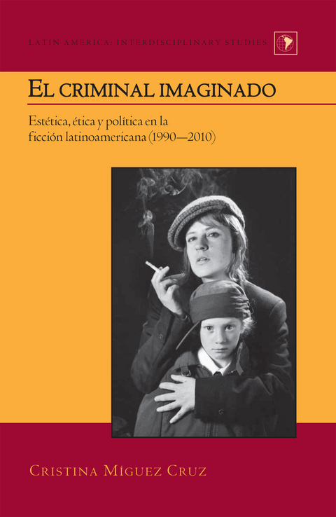 El Criminal Imaginado - Cristina Miguez Cruz