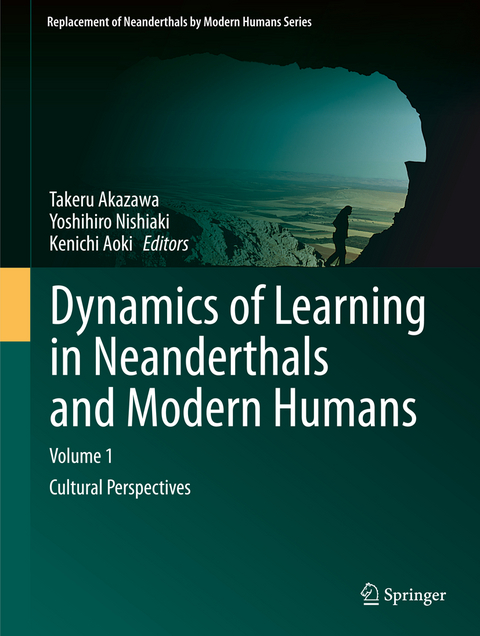 Dynamics of Learning in Neanderthals and Modern Humans Volume 1 - 