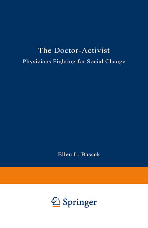 The Doctor-Activist - Ellen L. Bassuk, Rebecca W. Carman