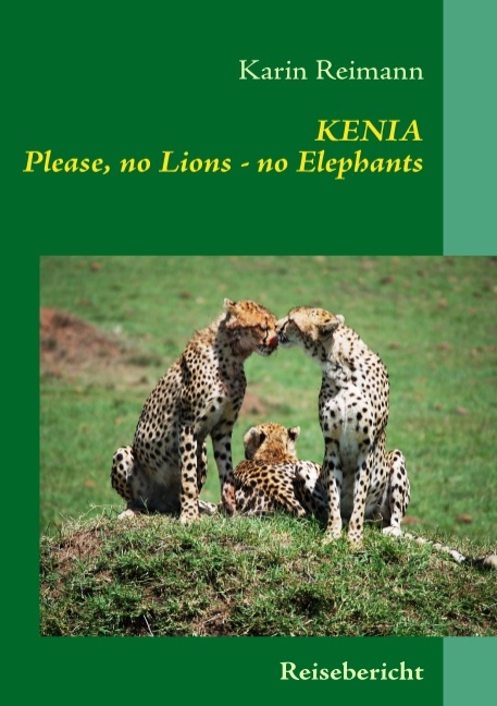 Kenia No Lions - no Elephants