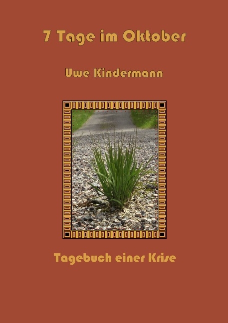 7 Tage im Oktober - Uwe Kindermann