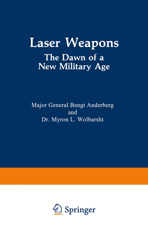 Laser Weapons - Bengt Anderberg, Myron L. Wolbarsht