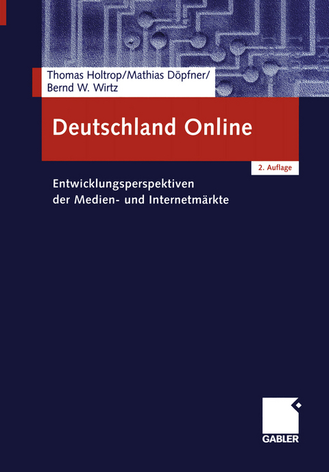 Deutschland Online - Thomas Holtrop, Mathias Döpfner, Bernd W. Wirtz