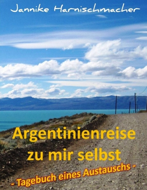 Argentinienreise zu mir selbst