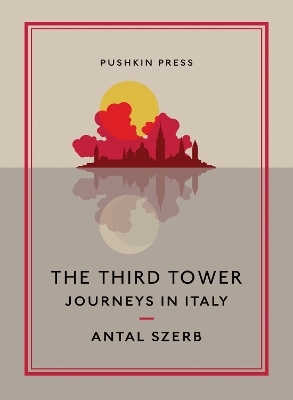 The Third Tower - Antal Szerb