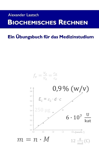 Biochemisches Rechnen - Alexander Laatsch
