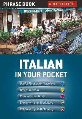 Globetrotter In your pocket - Italian: Globetrotter Phrase Book