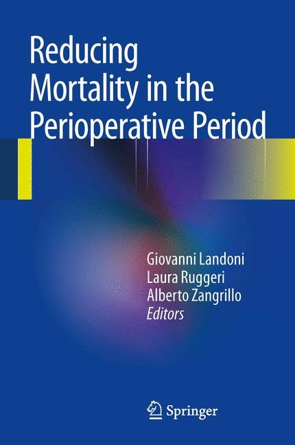 Reducing Mortality in the Perioperative Period - 