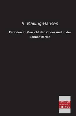 Perioden im Gewicht der Kinder und in der Sonnenwärme - R. Malling-Hausen