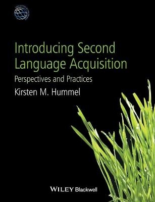 Introducing Second Language Acquisition - Kirsten M. Hummel