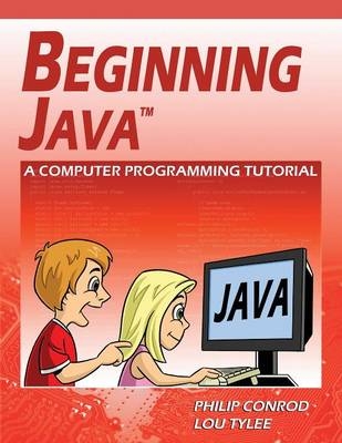 Beginning Java - Philip Conrod, Lou Tylee