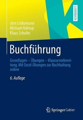 Buchführung - Jörn Littkemann, Michael Holtrup, Klaus Schulte