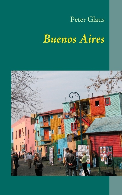 Buenos Aires - Peter Glaus