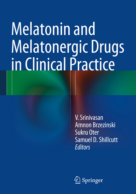 Melatonin and Melatonergic Drugs in Clinical Practice - 