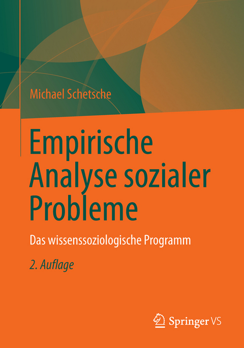 Empirische Analyse sozialer Probleme - Michael Schetsche